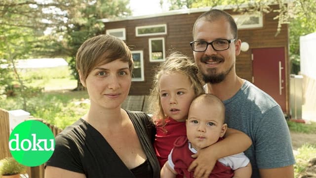 Die Konsum-Aussteiger: Mit Kindern im Mini-Haus