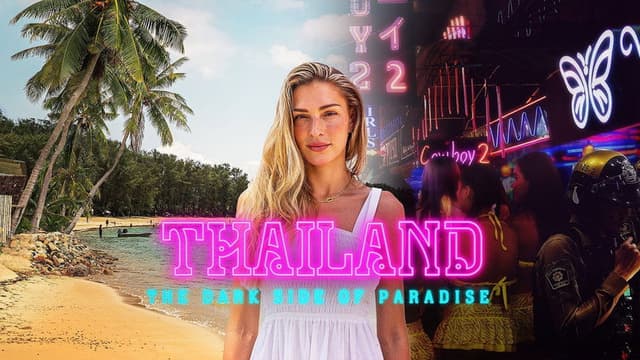 Thailand: The Dark Side of Paradise