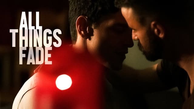 All Things Fade
