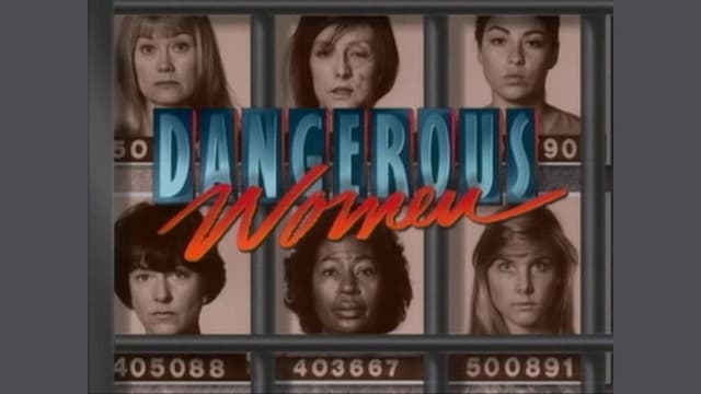 Dangerous Women