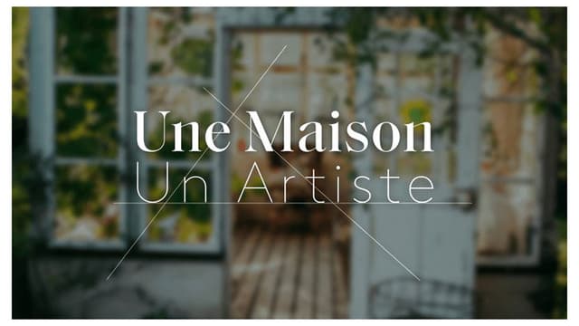 Une maison, un artiste