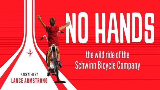 No Hands: The Wild Ride of the Schwinn Bicycle Company