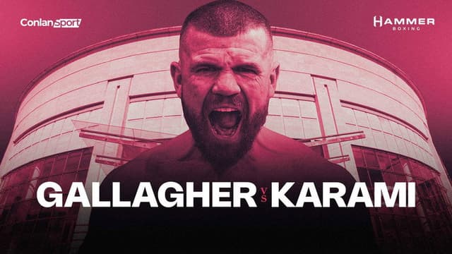 Paddy Gallagher vs. Bahadur Karami