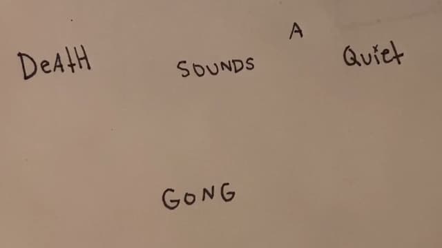 Death Sounds a Quiet Gong
