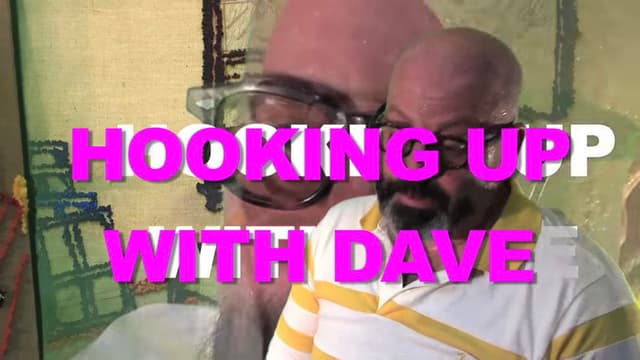 Hooking Up with Dave