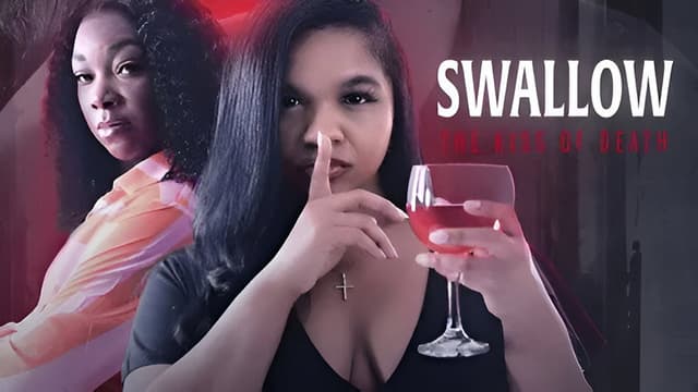Swallow: The Kiss of Death