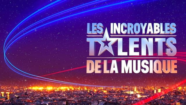 Les Incroyables Talents de la musique