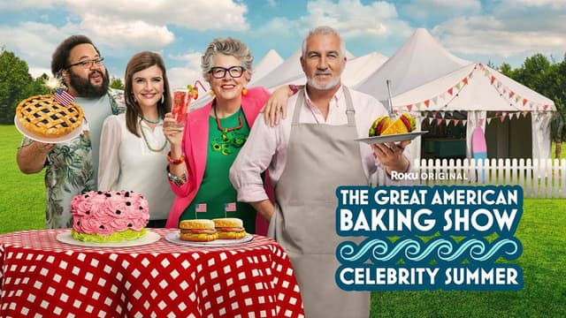 The Great American Baking Show: Celebrity Summer