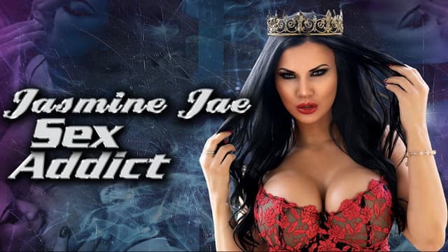 Jasmine Jae: Sex Addict