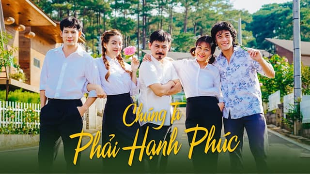 Chúng ta phải hạnh phúc