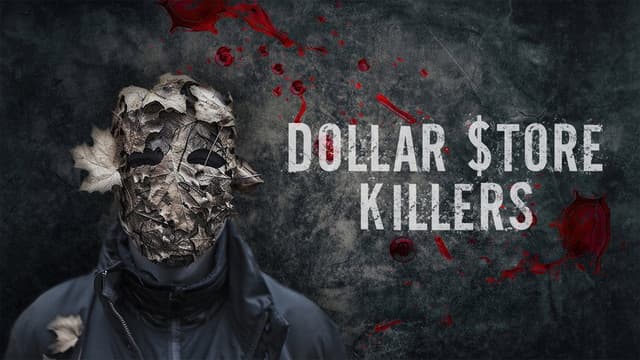Dollar Store Killers