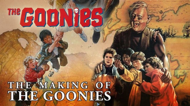 The Making Of The Goonies
