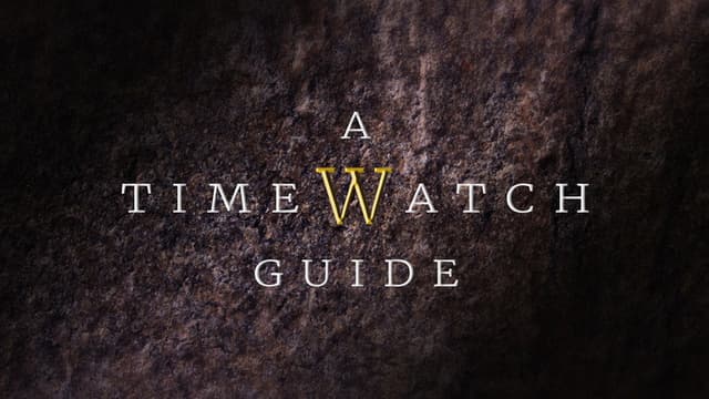 A Timewatch Guide