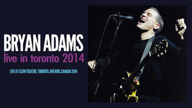 Bryan Adams - Live in Toronto