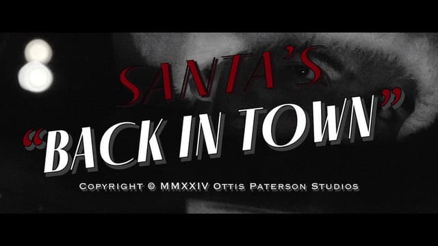 Santa's Back in Town
