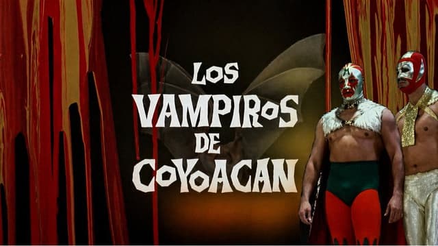 The Vampires of Coyoacan