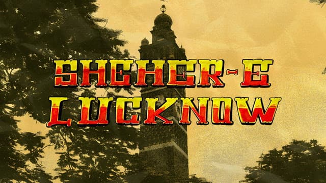 Sheher-E-Lucknow