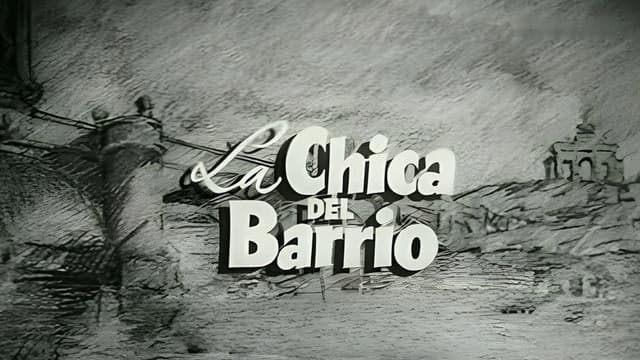 La chica del barrio