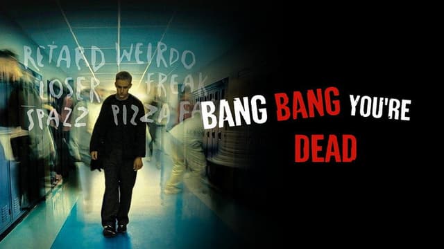 Bang Bang You're Dead