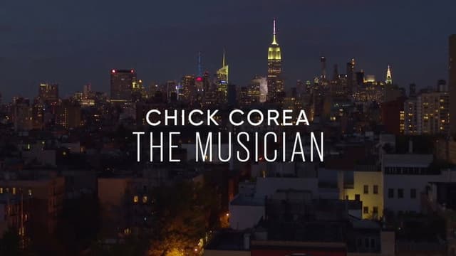 Chick Corea: The Musician