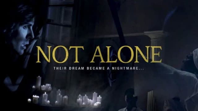 Not Alone